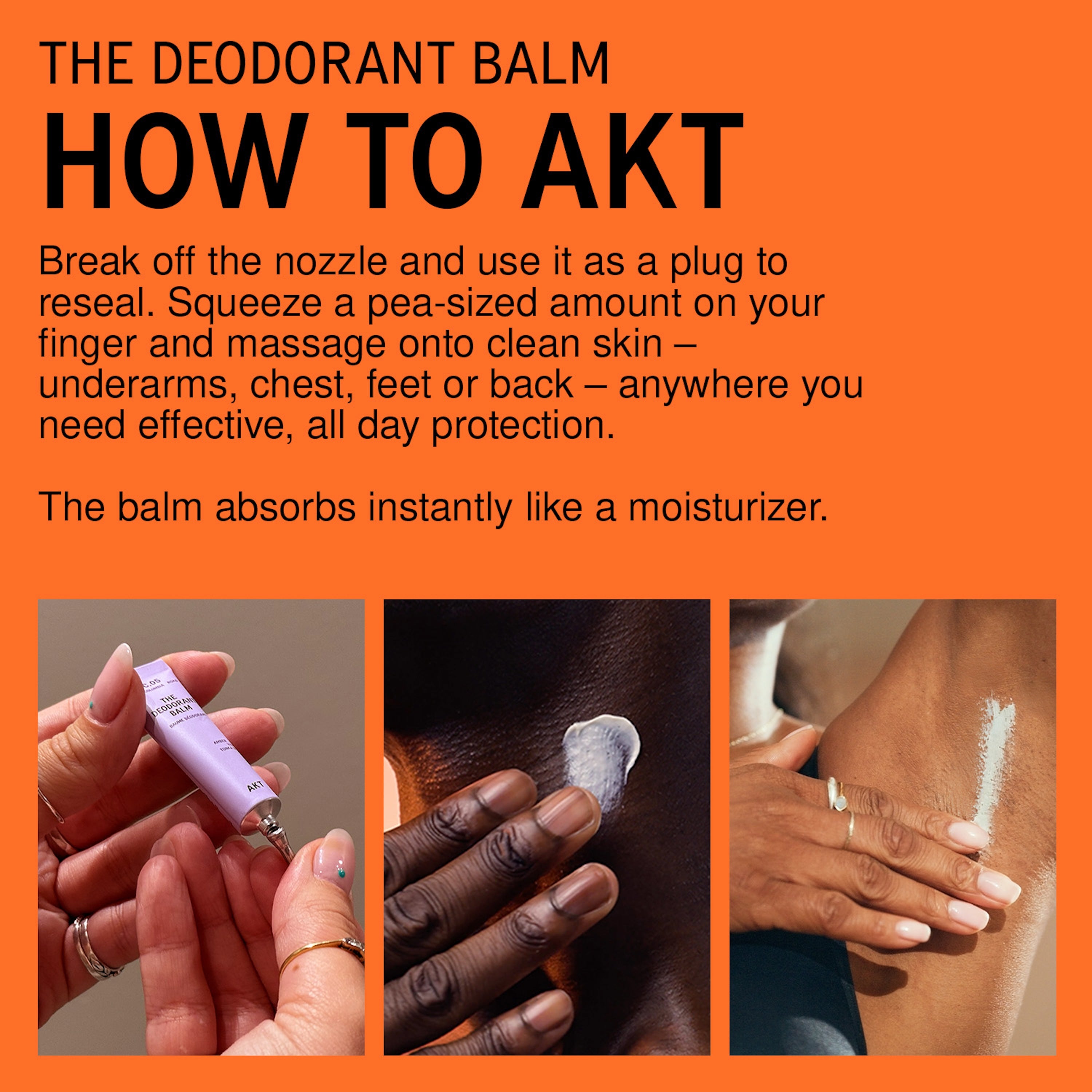 An orange informational graphic titled 'THE DEODORANT BALM HOW TO AKT' with text instructions and three small photos showing hands applying the balm.