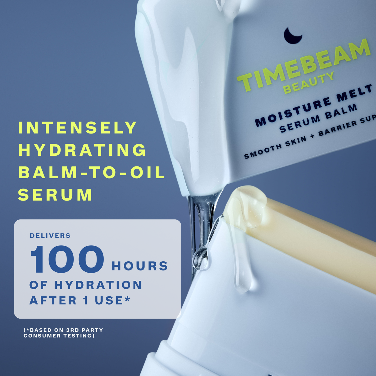 Open container of Timebeam Beauty - Moisture Melt Serum Balm with clear gel draining down on it in front f a blue background. Text explains briefly explains basic benefits