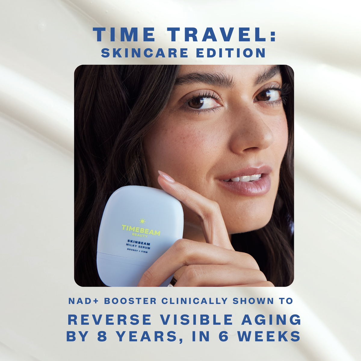 woman holidng Timebeam Beauty - Skinbeam Milky Serum with text calling out product benefits